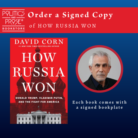 Preorder a signed copy of How Russian Won by David Corn
